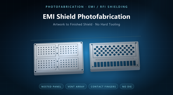 EMI Shield Photofabrication | Shield Cans, Lids and Fingers