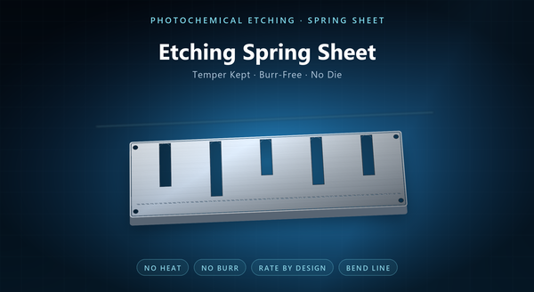 Photochemical Etching for Spring Sheet