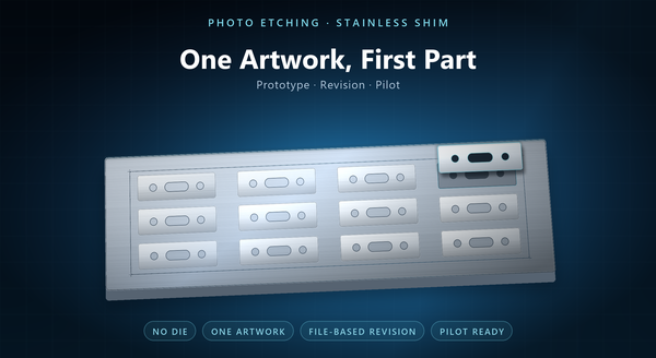 Stainless Steel Shim Photo Etching | Prototype to Pilot